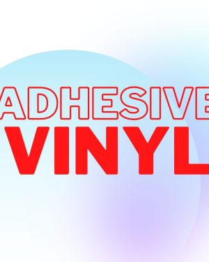 Adhesive Vinyl