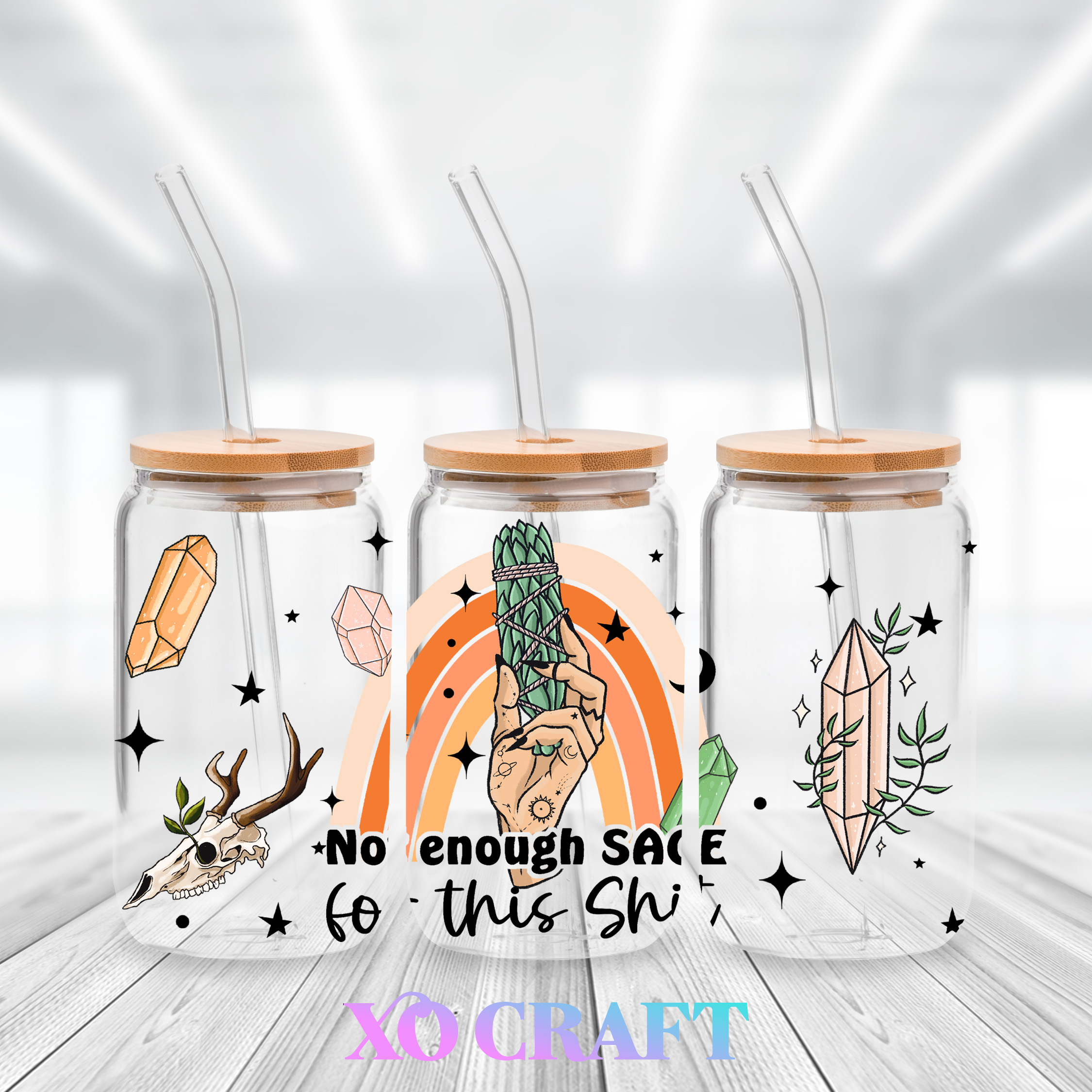 UV DTF – Not Enough Sage For This Sh** – XO CRAFT